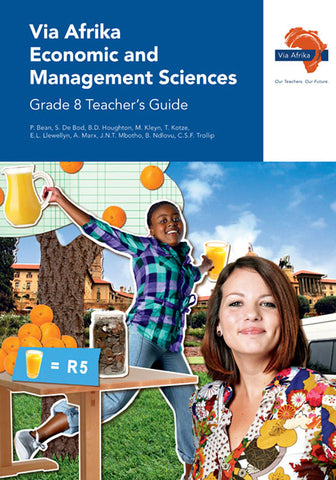 Via Afrika Economic and Management Sciences Grade 8 Teacher's Guide (Printed book.)