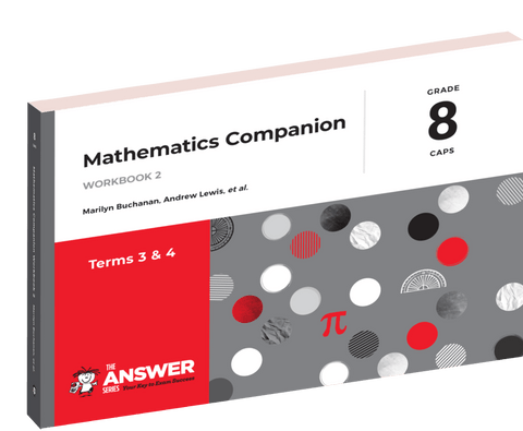 The Answer Series: Grade 8 Maths Companion Workbook 2 – Term 3 & 4 - 3 Year License (e-book)