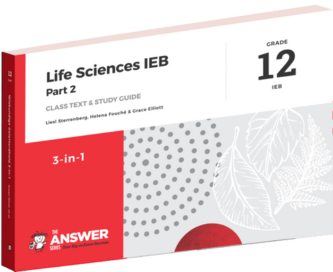 The Answer Series: Grade 12 Life Sciences 3-in-1 Part 2 IEB - 3 Year License (e-book)