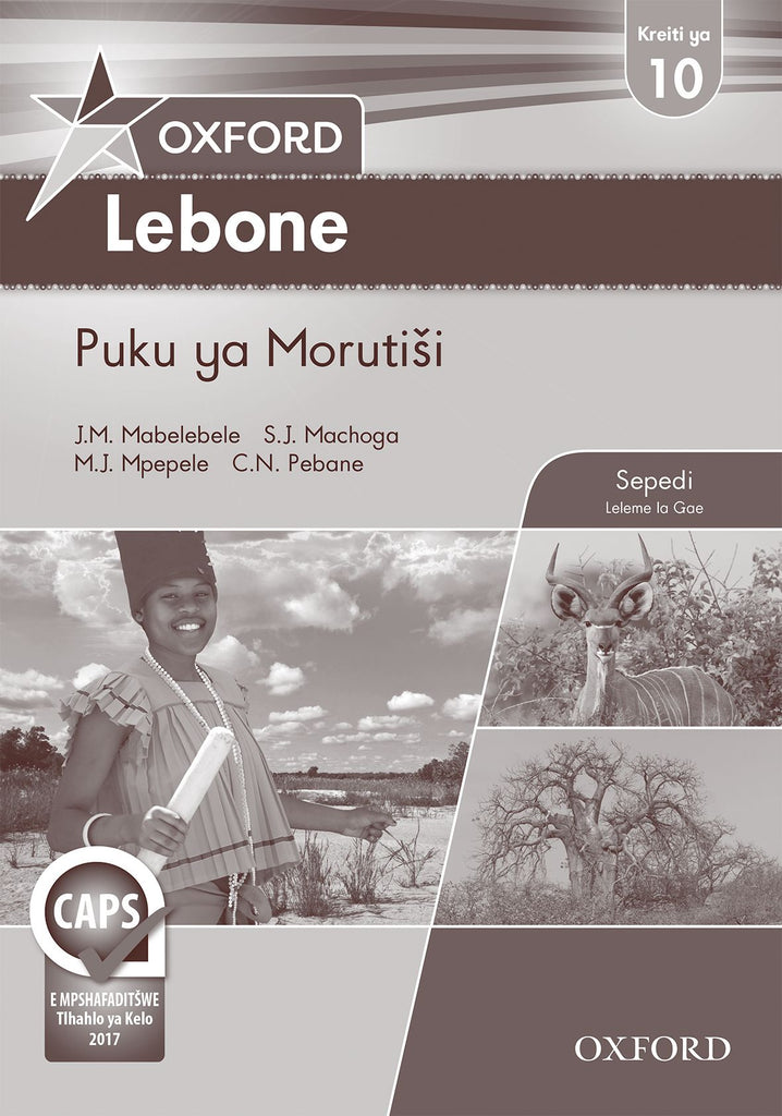 Oxford Lebone Grade 10 Teacher's Guide (Sepedi) Oxford Lebone