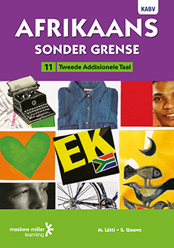 Afrikaans sonder grense Tweede Addisionele Taal Graad 11 Leerderboek ePDF (1-year licence)