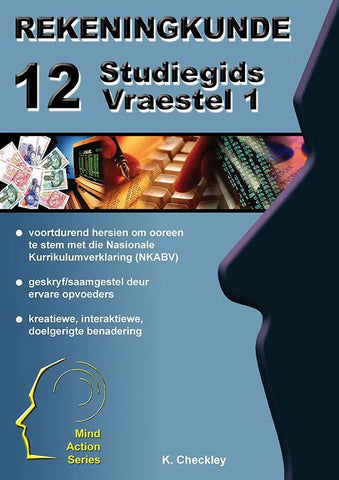 MIND ACTION SERIES: Rekeningkunde Graad 12 Vraestel 1 Studiegids NKABV