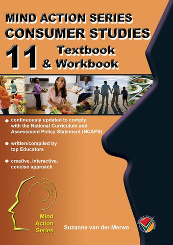 MIND ACTION SERIES: Consumer Studies Grade 11 Textbook/Workbook NCAPS PDF (3 year)