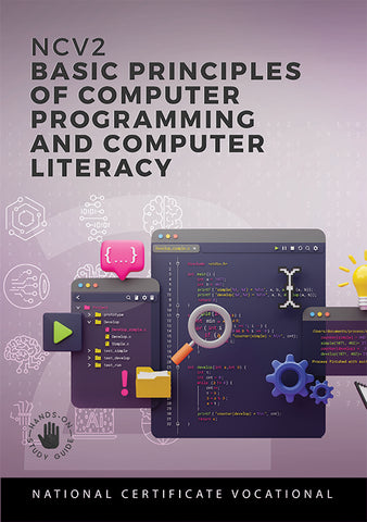 NCV2 Basic Principles of Computer Programming and Computer Literacy Study Guide