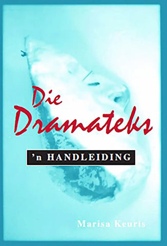 Die Dramateks - 'n handleiding