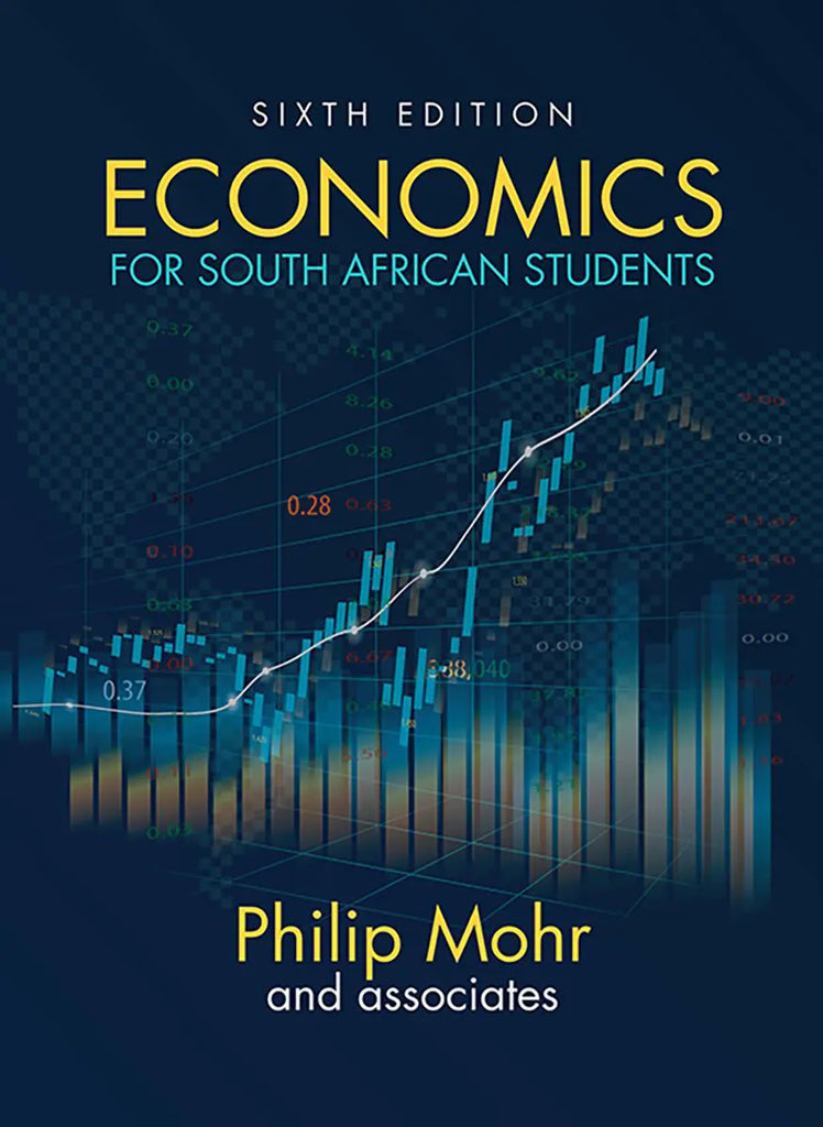 Economics for South African students 6th Edition – Elex Academic
