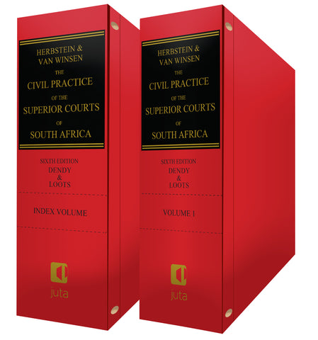 Herbstein and Van Winsen - The Civil Practice of the Superior Courts of South Africa, 6th Edition