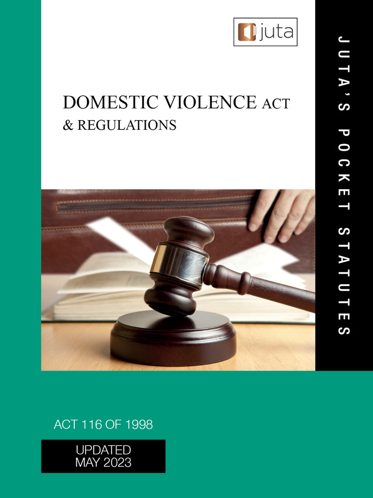Domestic Violence Act 116 of 1998 &amp; Regulations – Elex Academic Bookstore