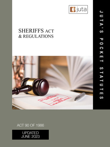 Sheriff's Act 90 of 1986 & Regulations, 3rd Edition