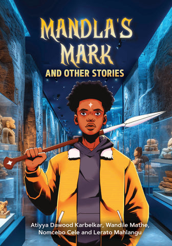Mandla’s Mark, and other stories