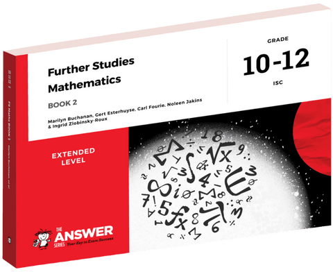 The Answer Series: Grade 10-12 Further Studies Maths IEB – Book 2 (Extended level) - 3 Year License (e-book)