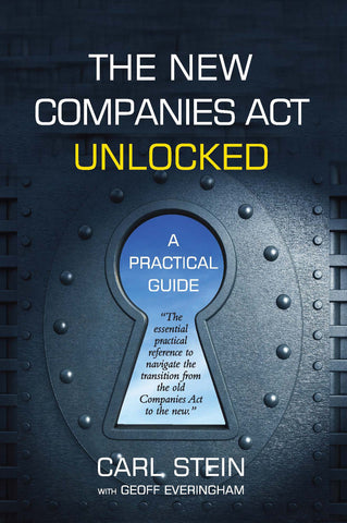 The New Companies Act Unlocked A Practical Guide