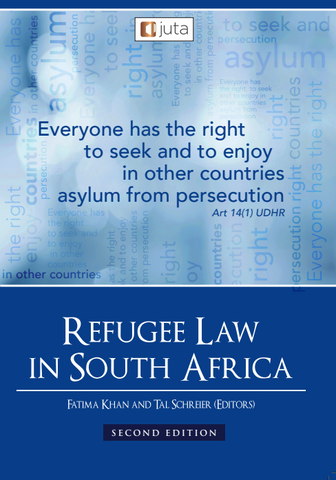 Refugee Law in South Africa, 2nd edition