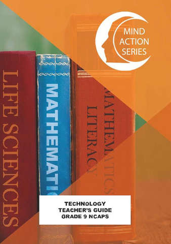 MIND ACTION SERIES Technology Gr 9 Teachers Guide NCAPS (2018) PDF (1 Year Licence)