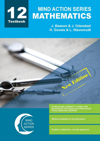 MIND ACTION SERIES: Mathematics Textbook (New Edition) NCAPS - Grade 12