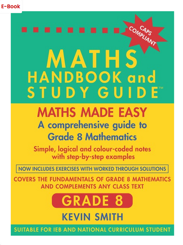 Maths Handbook & Study Guide – Grade: 8 (e-book)