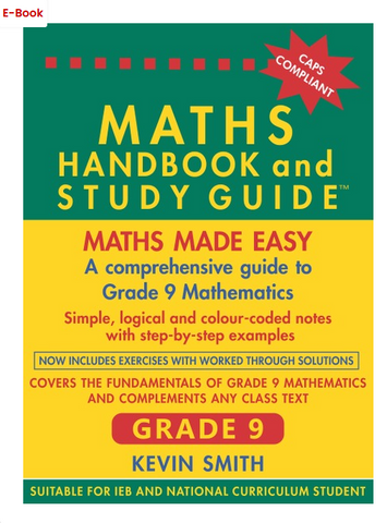 Maths Handbook & Study Guide – Grade: 9 (e-Book)