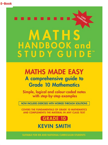 Maths Handbook & Study Guide – Grade: 10 (e-book)