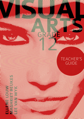 eBook: Visual Arts Grade 12 Teacher’s Guide