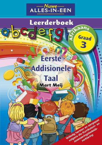 Nuwe Alles-In-Een Graad 3 Eerste Addisionele Taal Leerderboek