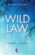 Wild Law 2nd Edition