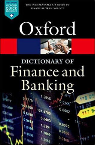 A Dictionary of Finance and Banking (Oxford Quick Reference) 6th Edition