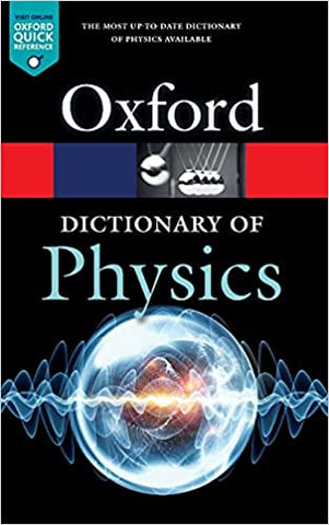 A Dictionary of Physics (Oxford Quick Reference) 8th Edition