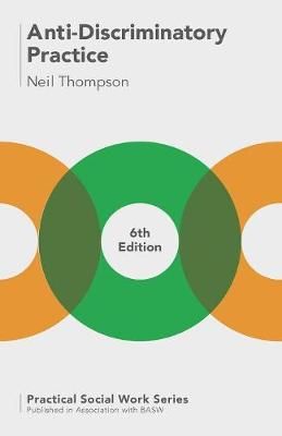 Anti-Discriminatory Practice - Equality, Diversity and Social Justice (Paperback)