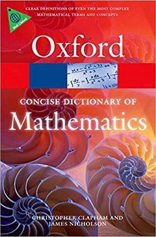 The Concise Oxford Dictionary of Mathematics (Oxford Quick Reference) 5th Edition, Kindle Edition