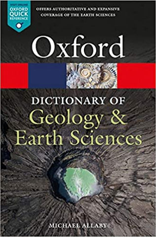 A Dictionary of Geology and Earth Sciences (Oxford Quick Reference) 5th Edition