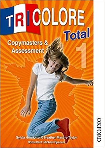 Tricolore Total 1 Copymasters and Assessment New Edition