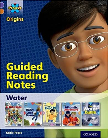 Project X Origins: Purple Book Band, Oxford Level 8: Water: Guided reading notes