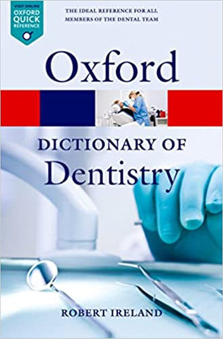 A Dictionary of Dentistry (Oxford Quick Reference) 1st Edition, Kindle Edition