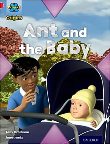 Project X Origins: Red Book Band, Oxford Level 2: Big and Small: Ant and the Baby Paperback