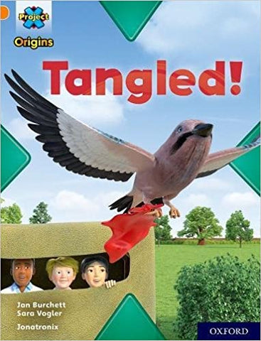 Project X Origins: Orange Book Band, Oxford Level 6: Tangled!