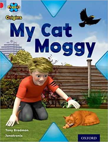 Project X Origins: Red Book Band, Oxford Level 2: Pets: My Cat Moggy Paperback