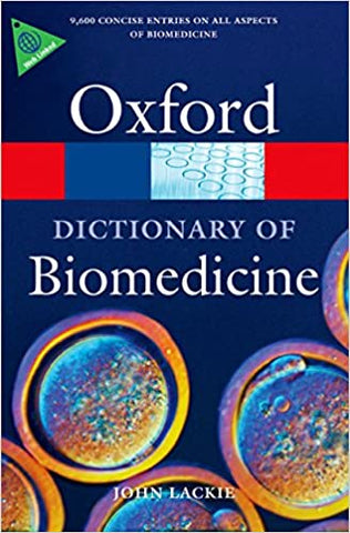 A Dictionary of Biomedicine (Oxford Quick Reference) 1st Edition, Kindle Edition