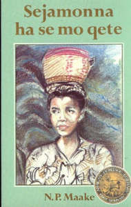 Sejamonna ha se mo qete (Literature) (Sesotho) (African Heritage Series)