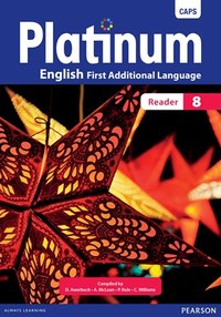 Platinum English First Additional Language Grade 8 (Core Reader)