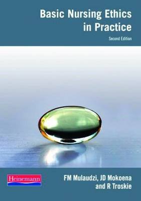 Basic nursing ethics in practice (Paperback, 2nd ed)