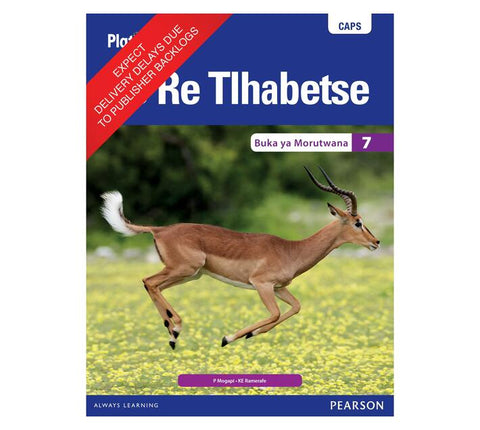 Platinum Le Re Tlhabetse Grade 7 (Learners Book)