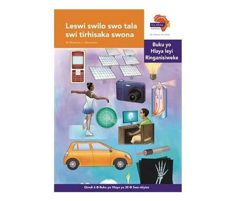 "Via Afrika Xitsonga Home Language Intermediate Phase Graded Reader 30: Leswi swilo swo tala swi tirhisaka swona (Printed book.)"