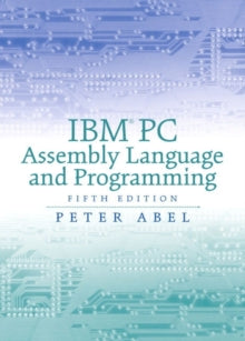 IBM PC Assembly Language and Programming (PAPER BACK)