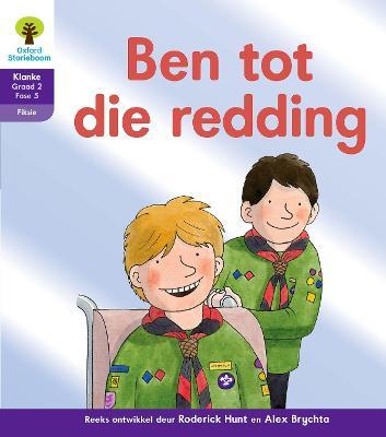 Oxford Storieboom Klanke Fiksie Boek 3: Graad 2 Fase 5 Ben tot die redding
