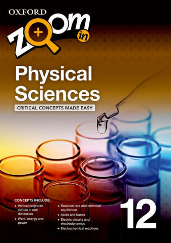 Zoom in Physical Sciences Grade 12 (Practice Book)