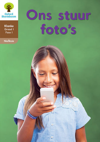 Oxford Storieboom Klanke Niefiksie Boek 2: Graad 1 Fase 1 Ons stuur foto's