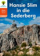 Oxford Storieboom Klanke Niefiksie Boek 40: Graad 3 Fase 12 Hansie Slim in die Sederberg