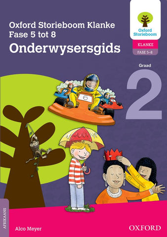 Oxford Storieboom Klanke Graad 2 Onderwysgids Fase 5 tot 8
