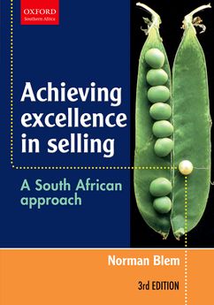 Achieving Excellence in Selling 3e A South African Approach