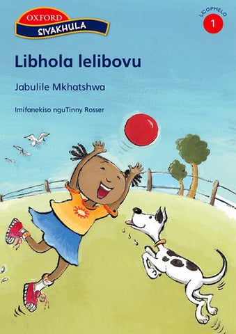 Siyakhula Stage 1 Libhola lelibovu (SiS)